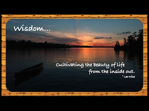 Wisdom And The Beauty Of Life